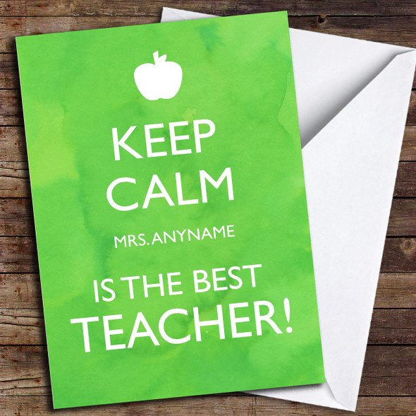 Keep Calm Best Teacher Customised Thank You Card
