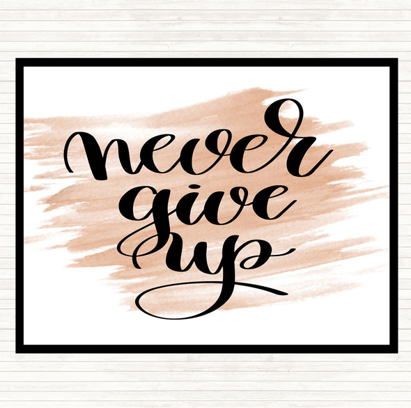 Watercolour Give Up Quote Mouse Mat