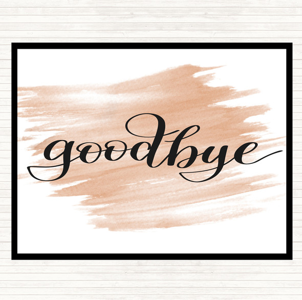 Watercolour Goodbye Quote Mouse Mat