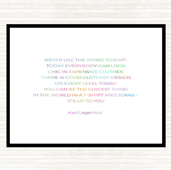 Karl Lagerfield Never Use Cheap Rainbow Quote Mouse Mat