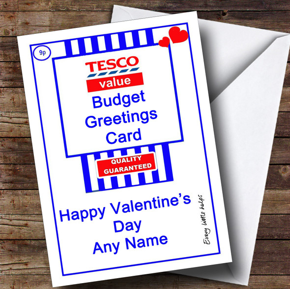 Funny Joke Tesco Value Spoof Customised Valentine's Card