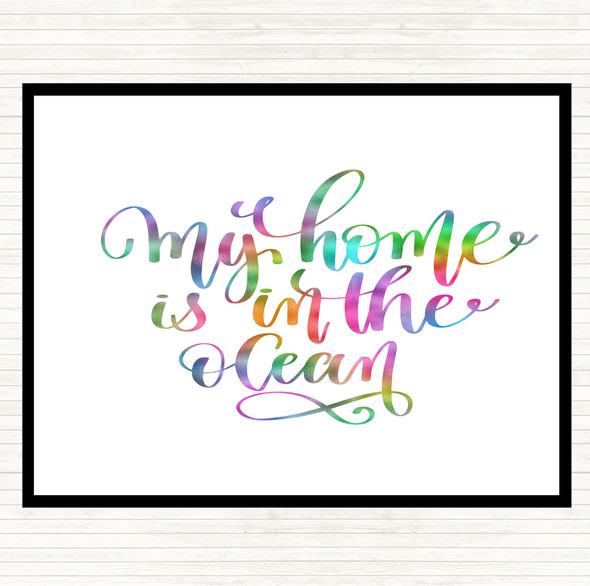 My Home Is Ocean Rainbow Quote Mouse Mat