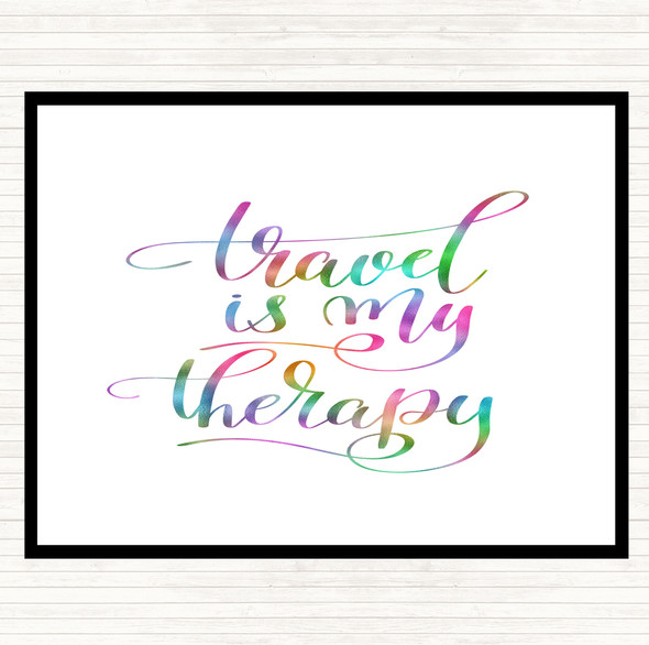 Travel My Therapy Rainbow Quote Mouse Mat