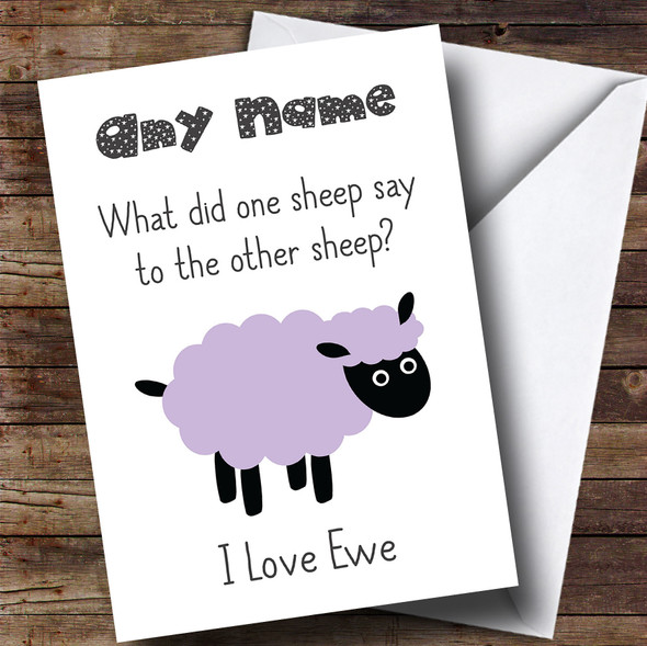 Valentines I Love Ewe Customised Valentines Card