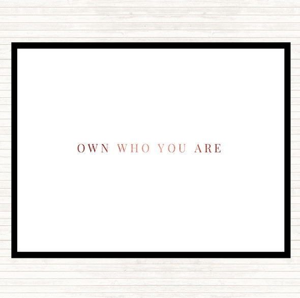 Rose Gold Own Who You Are Quote Mouse Mat