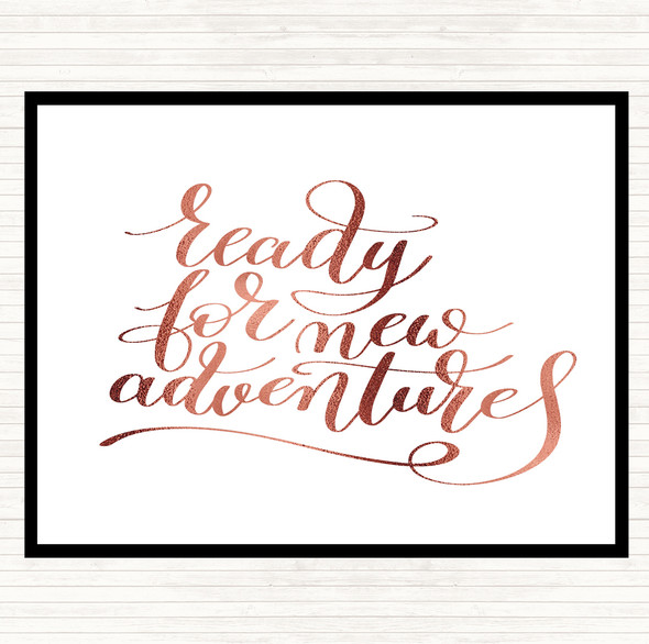 Rose Gold Ready New Adventures Quote Mouse Mat
