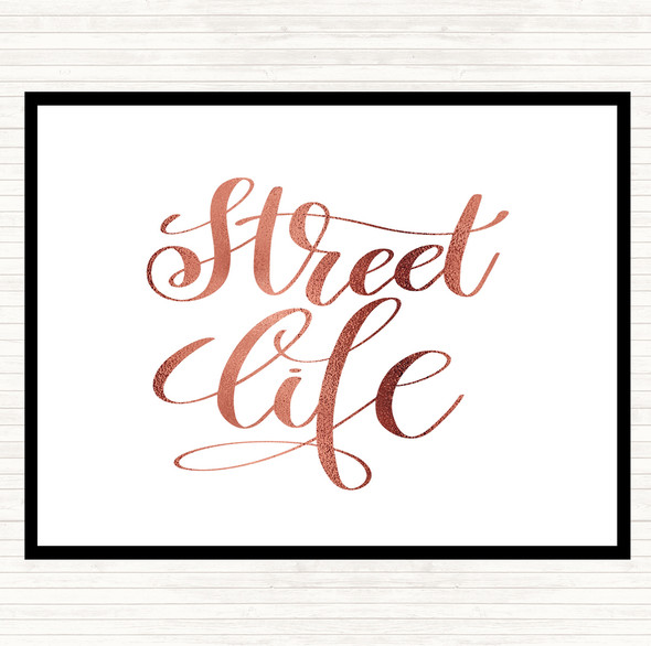 Rose Gold Street Life Quote Mouse Mat