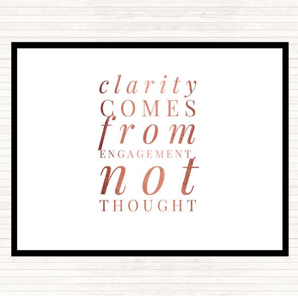 Rose Gold Clarity Comes From Engagement Quote Mouse Mat