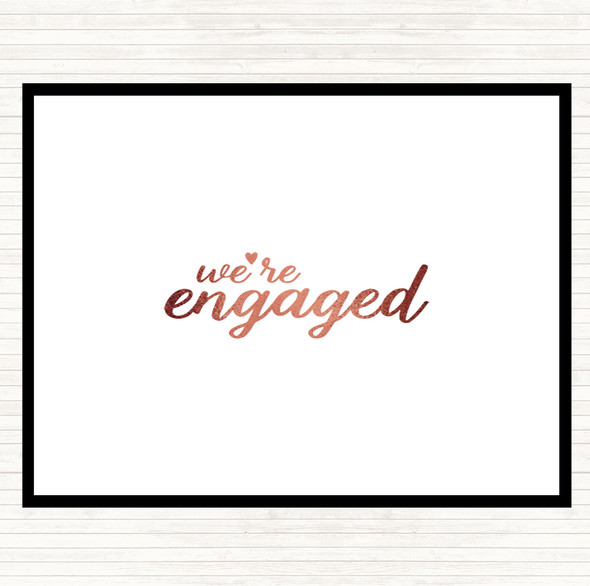 Rose Gold Engaged Quote Mouse Mat