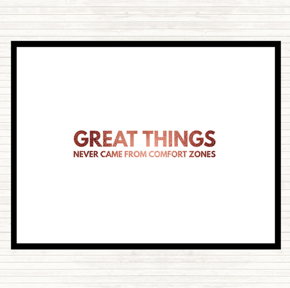 Rose Gold Great Things Never Came From Comfort Zones Quote Mouse Mat