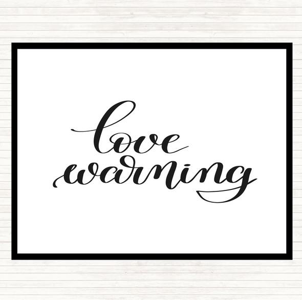 White Black Love Warning Quote Mouse Mat