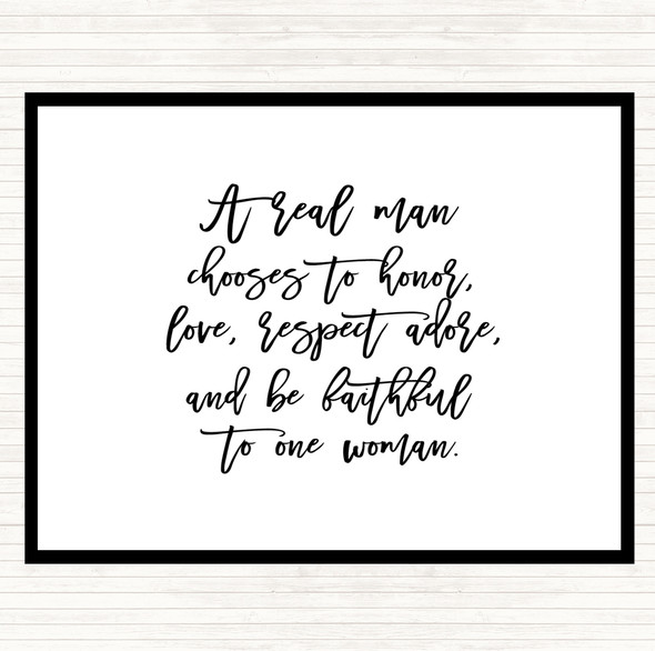 White Black Real Man Quote Mouse Mat