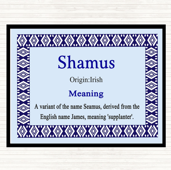 Shamus Name Meaning Mouse Mat Blue