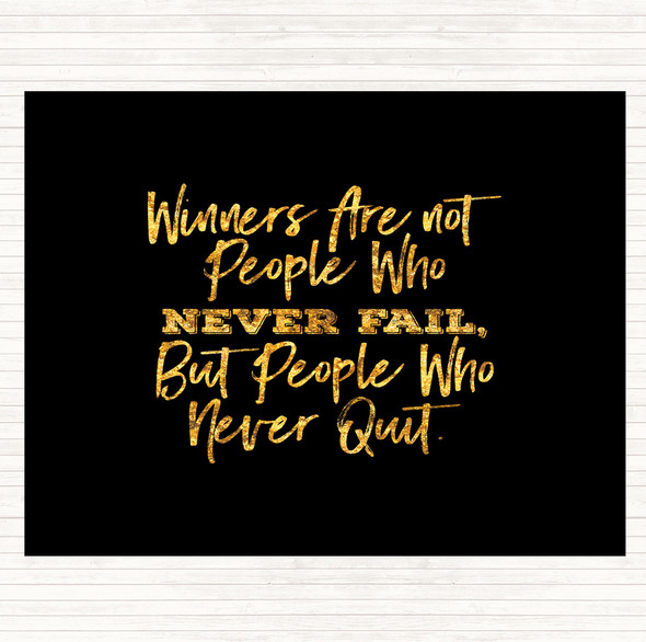 Black Gold Never Fail Quote Mouse Mat