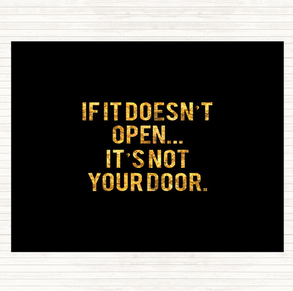 Black Gold Not Your Door Quote Mouse Mat