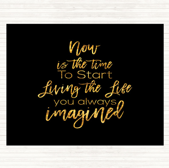 Black Gold Now Is The Time Quote Mouse Mat