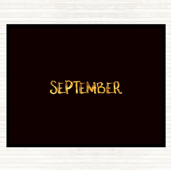 Black Gold September Quote Mouse Mat
