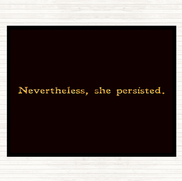 Black Gold She Persisted Quote Mouse Mat