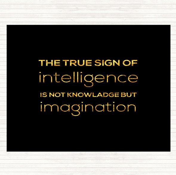Black Gold Sign Of Intelligence Quote Mouse Mat