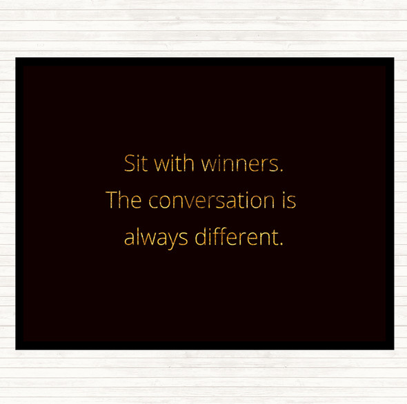 Black Gold Sit With Winners Quote Mouse Mat