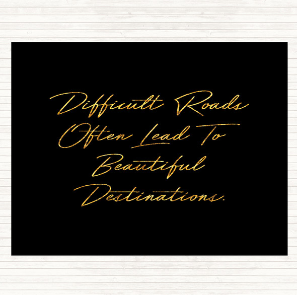 Black Gold Beautiful Destination Quote Mouse Mat