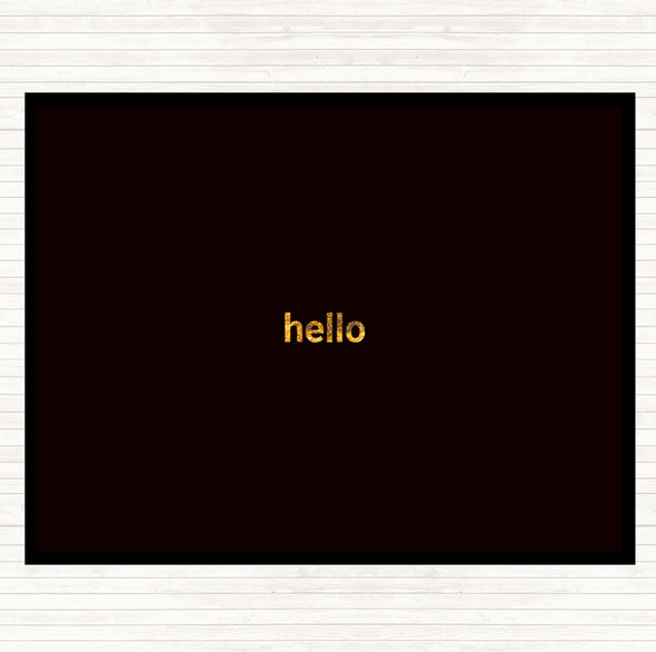 Black Gold Small Hello Quote Mouse Mat