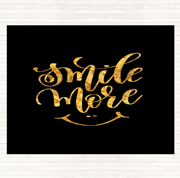 Black Gold Smile More Quote Mouse Mat