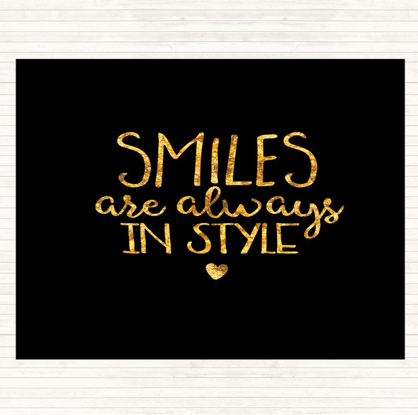 Black Gold Smiles Are Always In Style Quote Mouse Mat