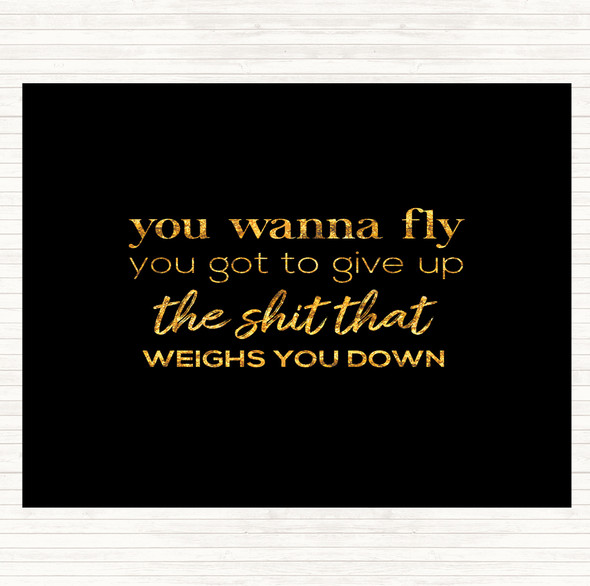 Black Gold Weighs You Down Quote Mouse Mat