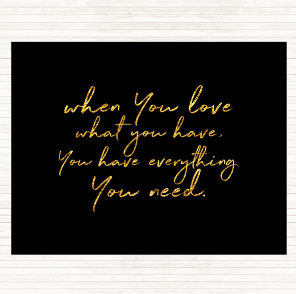 Black Gold When You Love Quote Mouse Mat