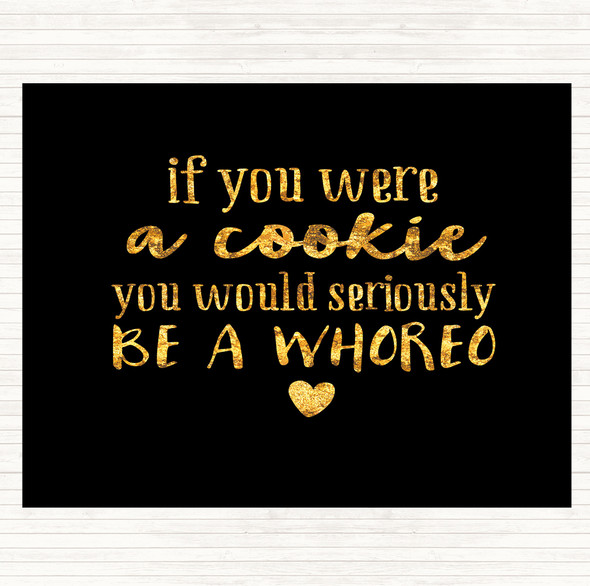 Black Gold Whoreo Funny Quote Mouse Mat