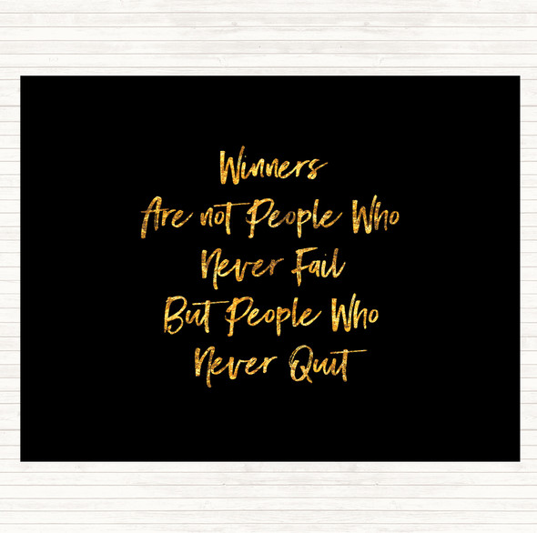 Black Gold Winners Never Quit Quote Mouse Mat