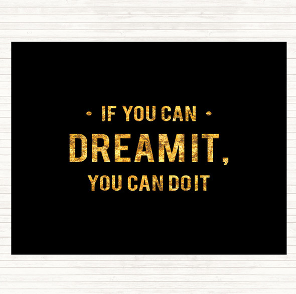 Black Gold You Can Do It Quote Mouse Mat