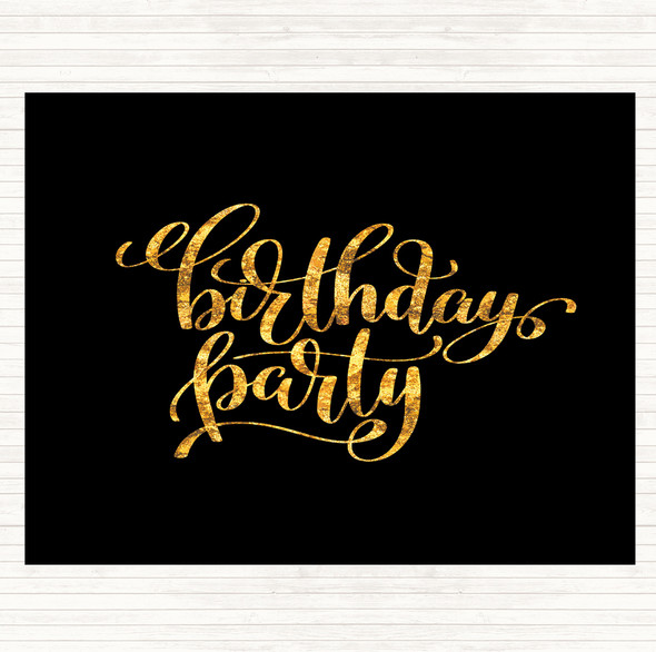 Black Gold Birthday Party Quote Mouse Mat