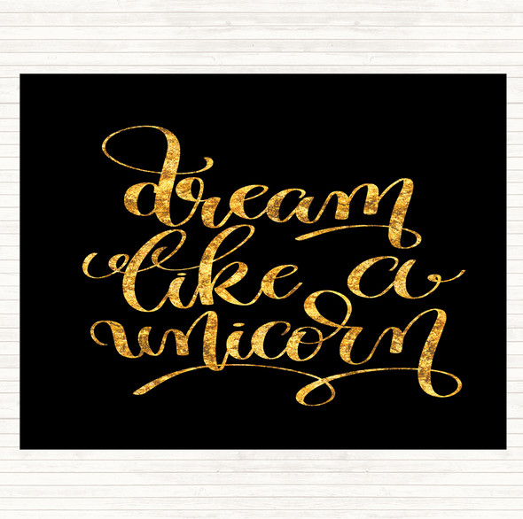 Black Gold Dream Like A Unicorn Quote Mouse Mat