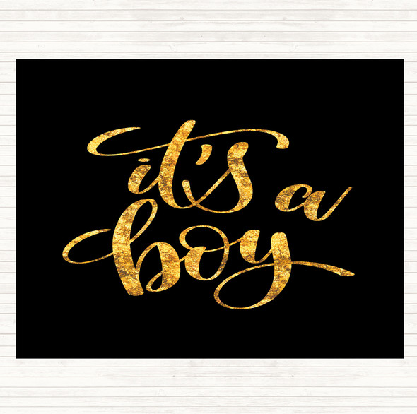 Black Gold A Boy Quote Mouse Mat