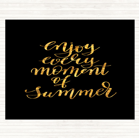 Black Gold Enjoy Moment Summer Quote Mouse Mat