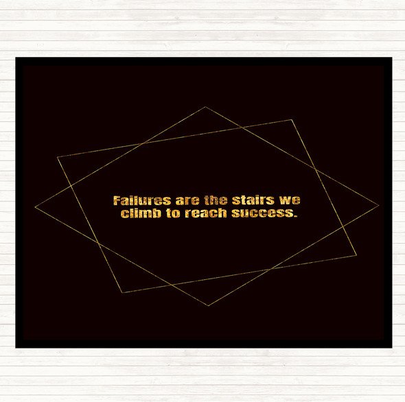 Black Gold Failures Stairs Success Quote Mouse Mat