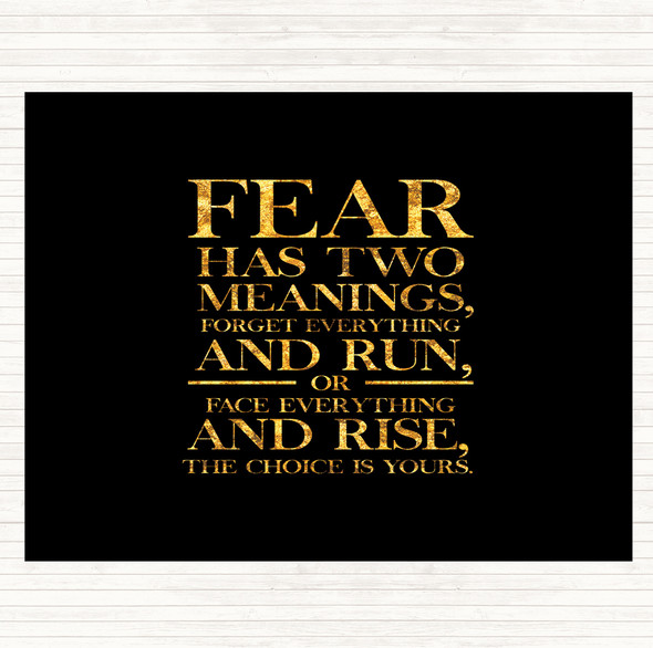 Black Gold Fear Has 2 Meanings Quote Mouse Mat