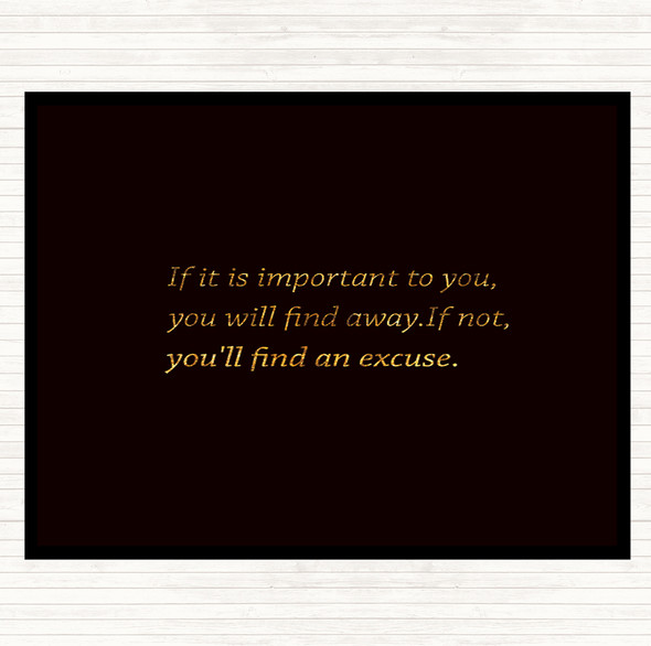 Black Gold Find A Way Quote Mouse Mat