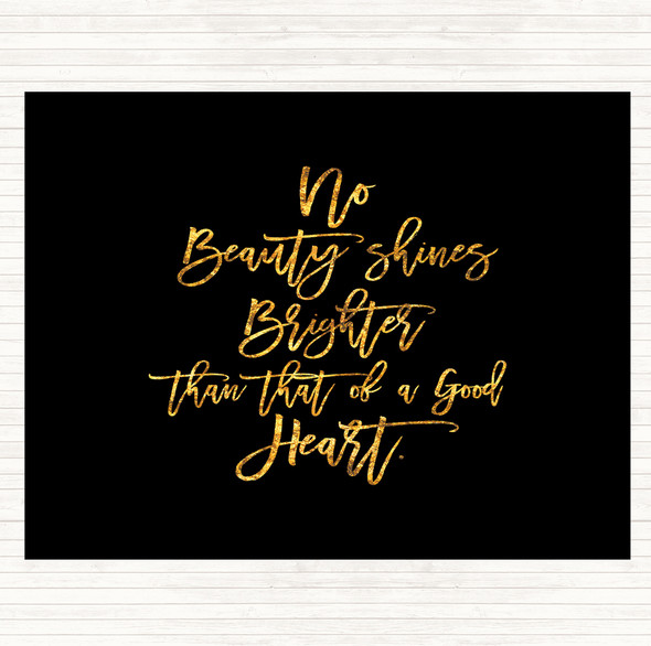 Black Gold Good Heart Quote Mouse Mat