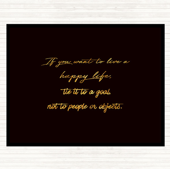 Black Gold Happy Life Quote Mouse Mat