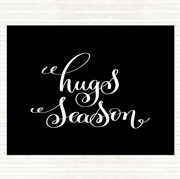 Black White Hugs Season Quote Mouse Mat