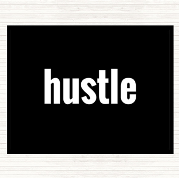 Black White Hustle Big Quote Mouse Mat