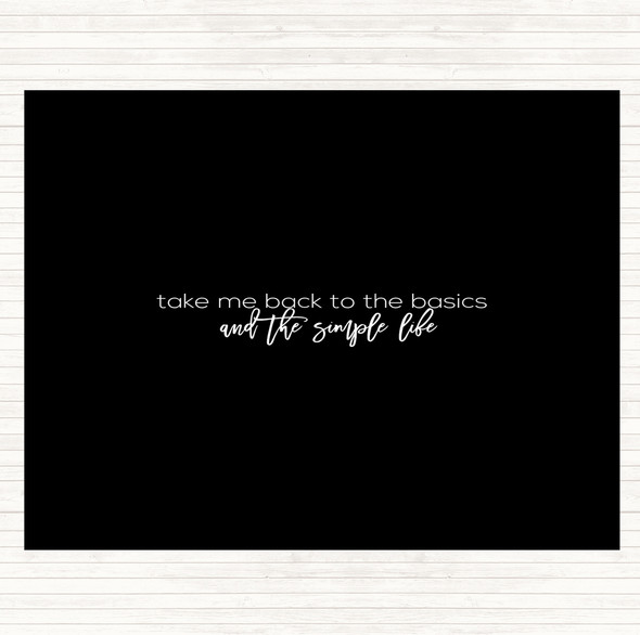 Black White Back To The Basics Quote Mouse Mat