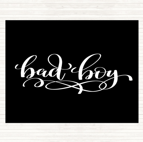 Black White Bad Boy Quote Mouse Mat
