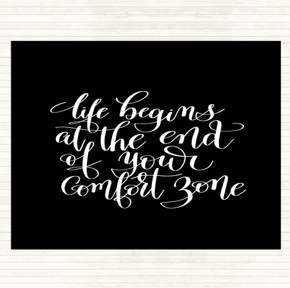 Black White Life Begins End Comfort Zone Quote Mouse Mat