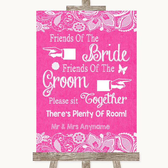 Bright Pink Burlap & Lace Friends Of The Bride Groom Seating Wedding Sign