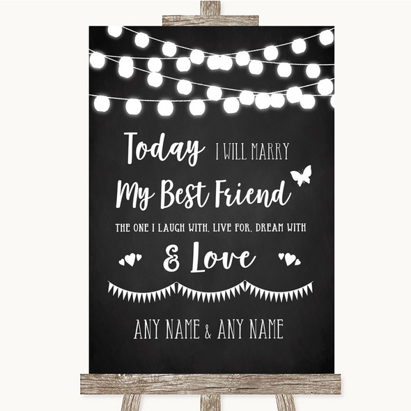 Chalk Style Black & White Lights Today I Marry My Best Friend Wedding Sign