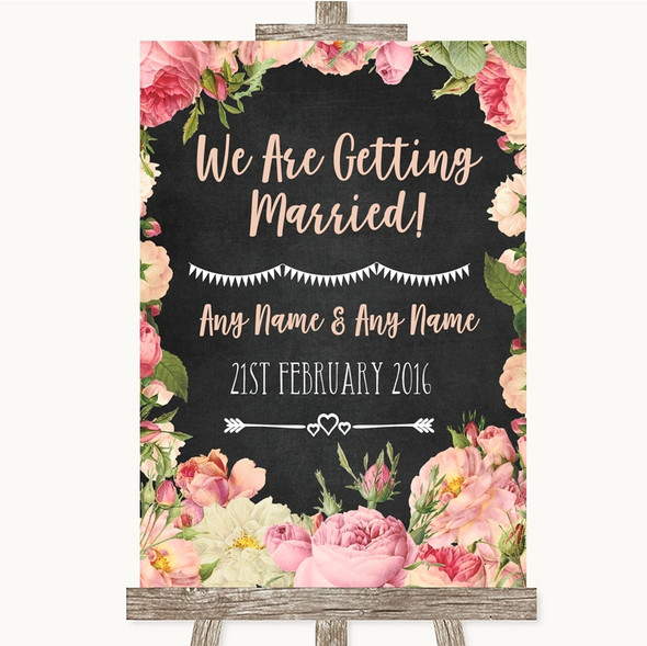 Chalkboard Style Pink Roses We Are Getting Married Customised Wedding Sign